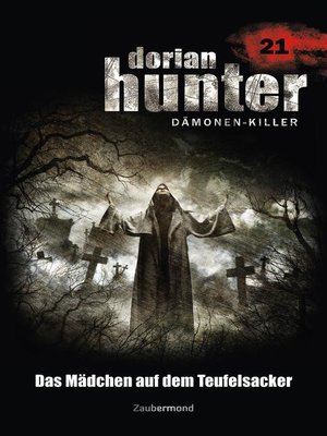 cover image of Dorian Hunter 21--Das Mädchen auf dem Teufelsacker